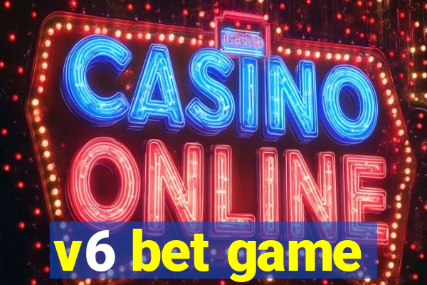 v6 bet game